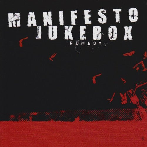 MANIFESTO JUKEBOX  - REMEDY
