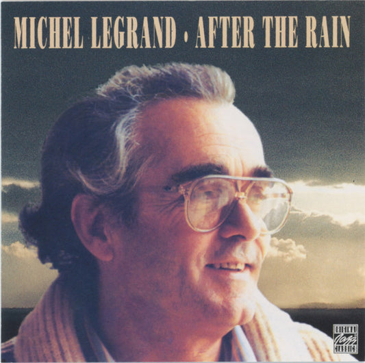 LEGRAND, MICHEL  - AFTER THE RAIN