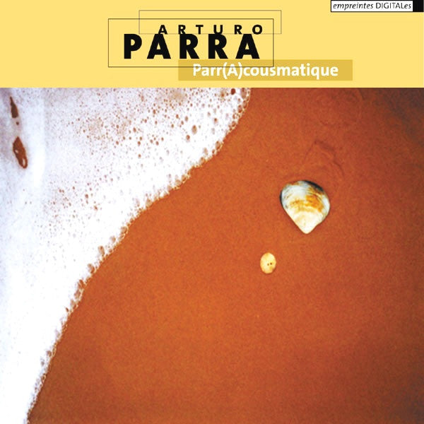 PARRA, ARTURO  - PAR(A)COUSMATIQUE