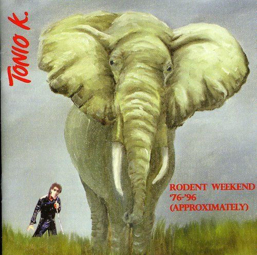 K, TONIO  - RODENT WEEKEND 1976-1996