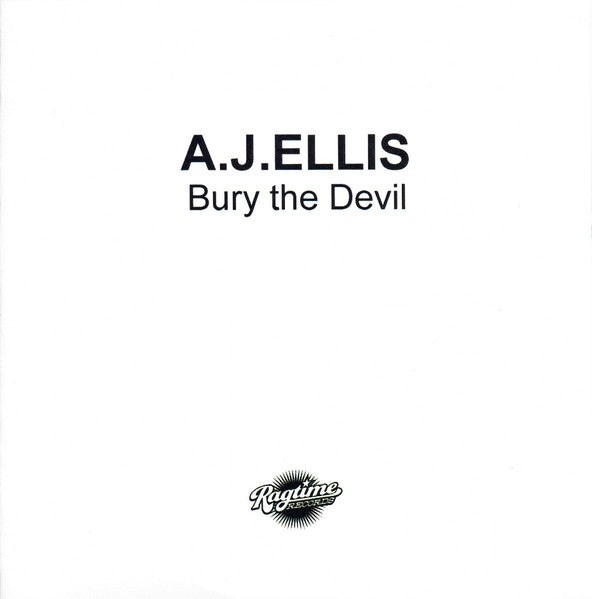 ELLIS, A.J.  - BURY THE DEVIL