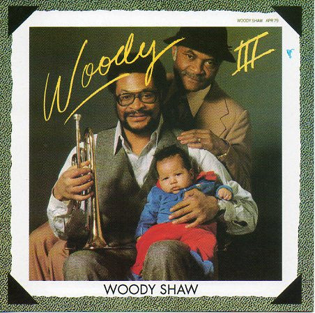 SHAW, WOODY  - WOODY III