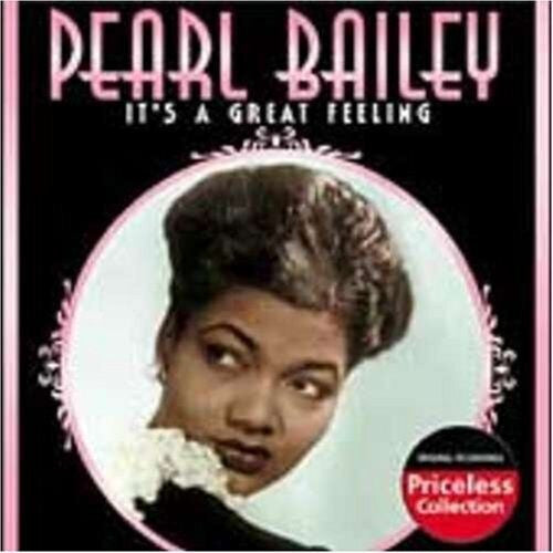 BAILEY, PEARL  - IT'S A GREAT FEELING
