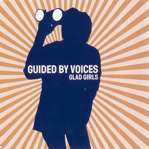 GUIDED BY VOICES  - GLAD GIRLS (CDS)