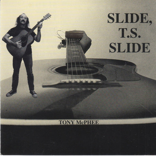 MCPHEE, TONY  - SLIDE T.S. SLIDE