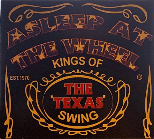 ASLEEP AT THE WHEEL - KINGS OF THE TEXAS SWING (CD/DVD)