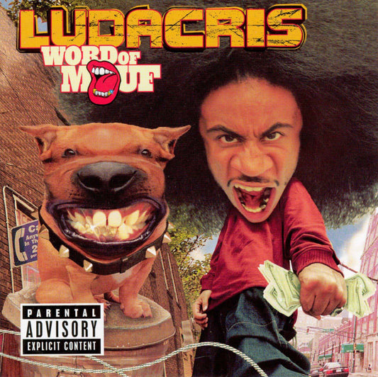 LUDACRIS  - WORD OF MOUF (CLEAN)