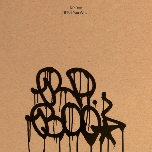 RP BOO  - I'LL TELL YOU WHAT