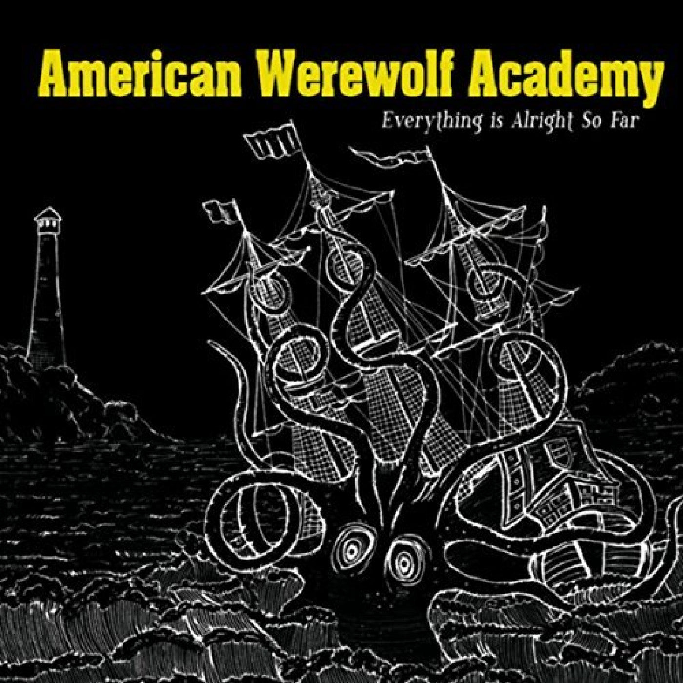 AMERICAN WEREWOLF ACADEMY - EVERYTHING IS ALRIGHT SO FAR