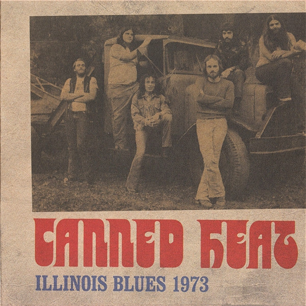 CANNED HEAT  - ILLINOIS BLUES 1973