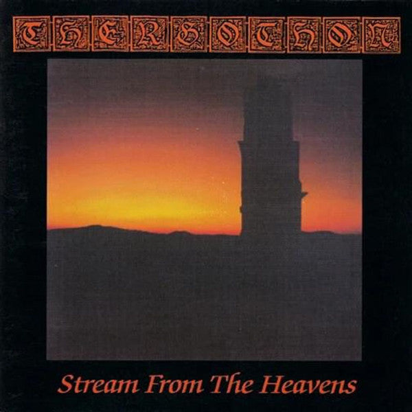 THERGOTHON  - STREAMS FROM THE HEAVENS
