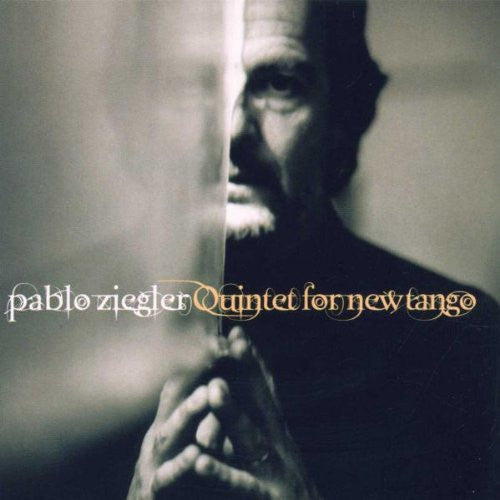 ZIEGLER, PABLO  - QUINTET FOR A NEW TANGO