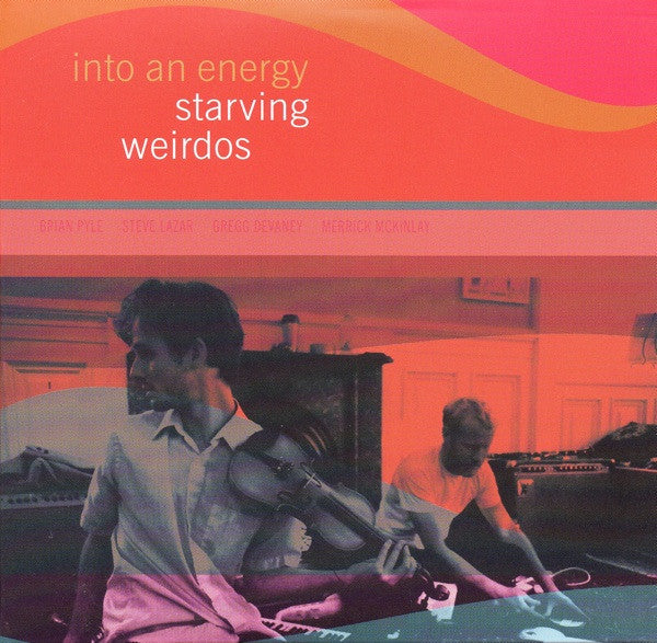 STARVING WEIRDOS  - INTO & ENERGY