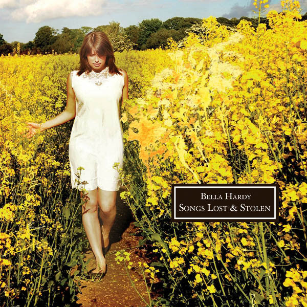 HARDY, BELLA  - SONGS LOST & STOLEN