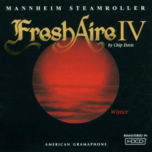 MANNHEIM STEAMROLLER  - FRESH AIRE IV (REMASTERED)