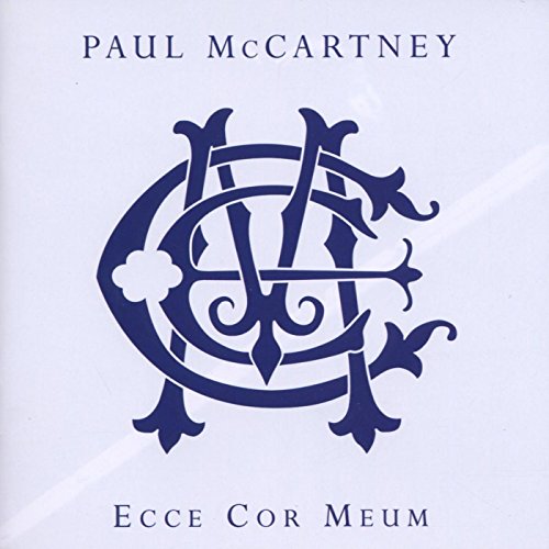 MCCARTNEY, PAUL  - ECCE COR MEUM