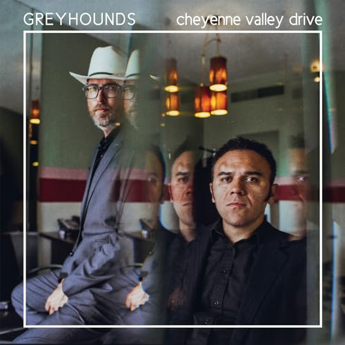 GREYHOUNDS - CHEYENNE VALLEY DRIVE (CD)
