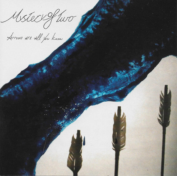 MYSTERY OF TWO  - ARROWS ARE ALL YOU KNOW