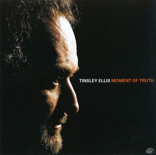 ELLIS, TINSLEY  - MOMENT OF TRUTH