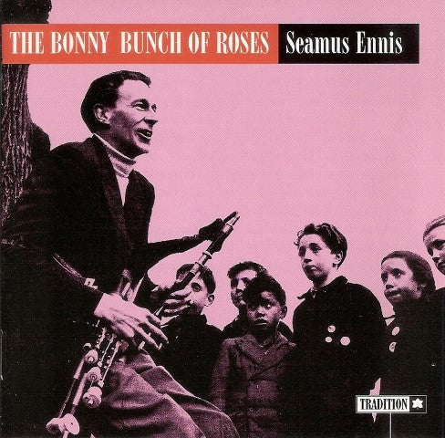 ENNIS, SEAMUS  - BONNY BUNCH OF ROSES
