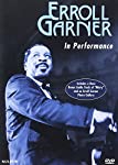 GARNER, ERROL - DVD - IN PERFORMANCE