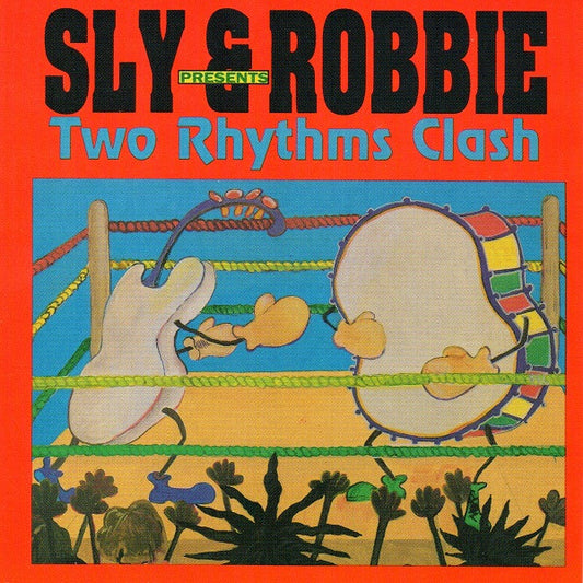 SLY & ROBBIE  - TWO RHYTHMS CLASH