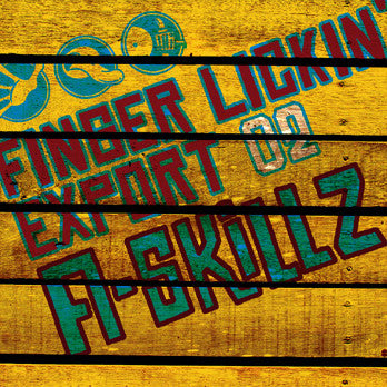 A-SKILLZ  - FINGER LICKIN' EXPORT