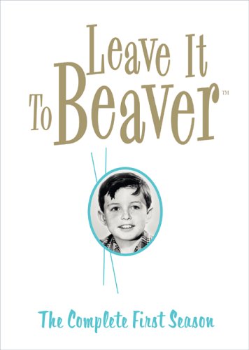 LEAVE IT TO BEAVER: THE COMPLETE FIRST SEASON