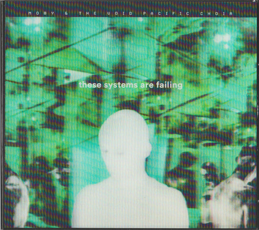 MOBY & THE VOID PACIFIC CHOIR  - THESE SYSTEMS ARE FAILING (LTD DLX)