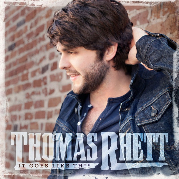 THOMAS, RHETT  - IT GOES LIKE THIS