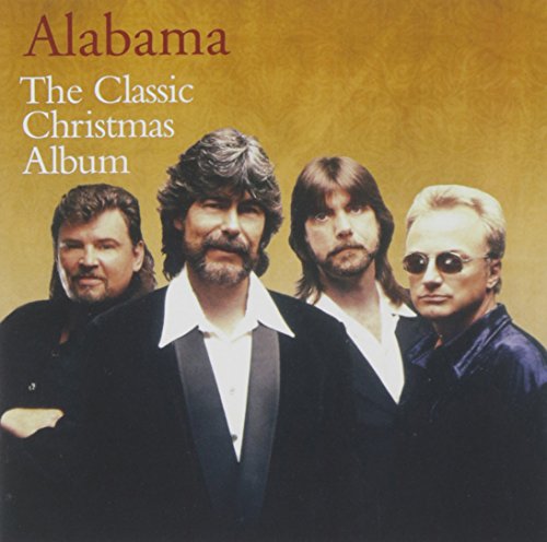 ALABAMA  - CLASSIC CHRISTMAS ALBUM