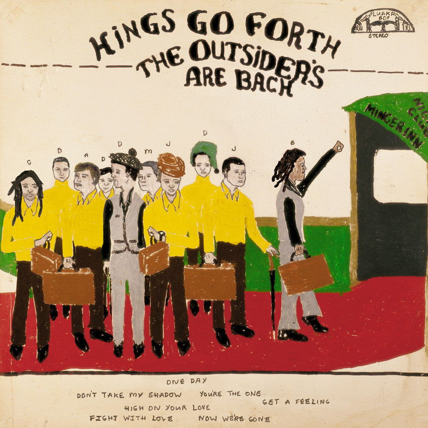 KINGS GO FORTH - THE OUTSIDERS ARE BACK