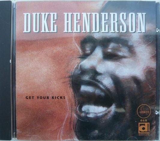 HENDERSON, DUKE  - GET YOUR KICKS