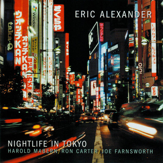 ALEXANDER, ERIC  - NIGHTLIFE IN TOKYO