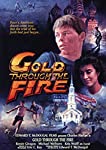 GOLD THROUGH THE FIRE [IMPORT]