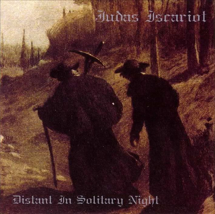 JUDAS ISCARIOT  - DISTANT IN SOLITARY NIGHT