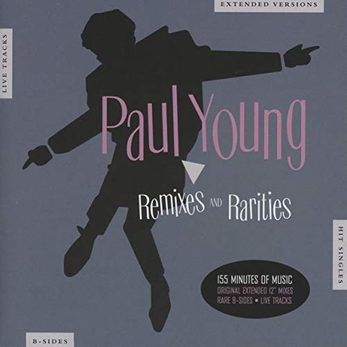 YOUNG, PAUL - REMIXES AND RARITIES