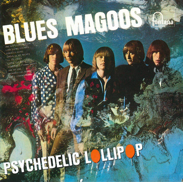 BLUES MAGOOS  - PSYCHEDELIC LOLLIPOP (REMASTERED)