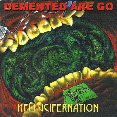 DEMENTED ARE GO  - HELLUCIFERNATION