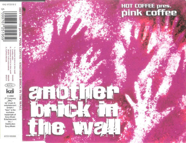 PINK COFFEE  - ANOTHER BRICK IN THE WALL