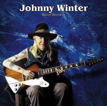 WINTER, JOHNNY  - ROCKIN' BLUESMAN