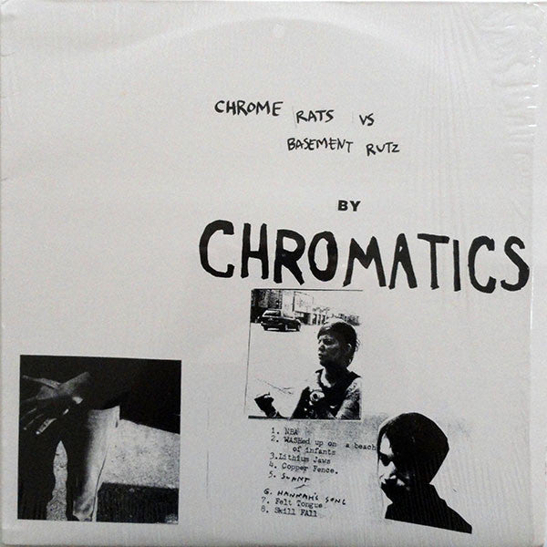 CHROMATICS  - CHROME RATS VS. BASEMENT RUTZ