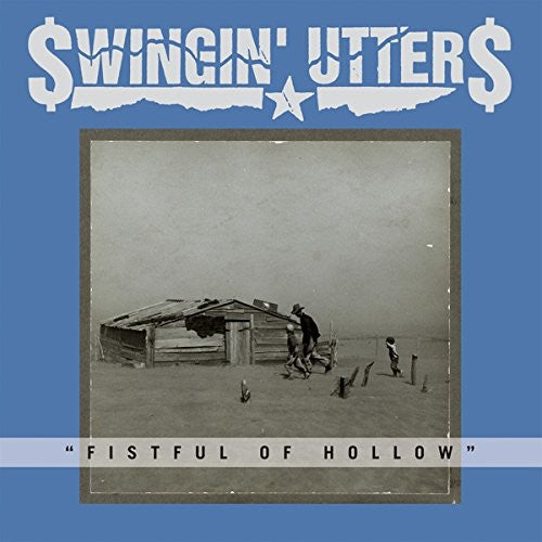 SWINGIN' UTTERS  - FIRSTFUL OF HOLLOW