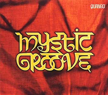 VARIOUS  - MYSTIC GROOVE (DIGIPAK)