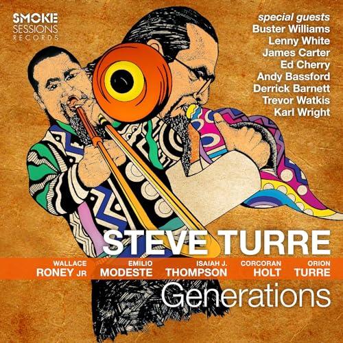 STEVE TURRE - GENERATIONS (CD)