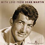 MARTIN, DEAN - WITH LOVE FROM DEAN MARTIN