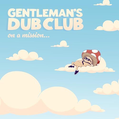 GENTLEMAN'S DUB CLUB - ON A MISSION (VINYL)