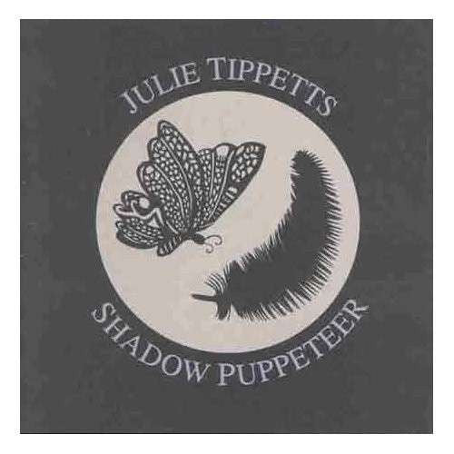 TIPPETTS, JULIE  - SHADOW PUPPETEER