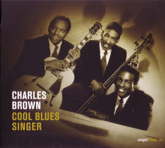 BROWN, CHARLES  - COOL BLUES SINGER