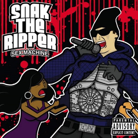 SNAK THE RIPPER  - SEX MACHINE